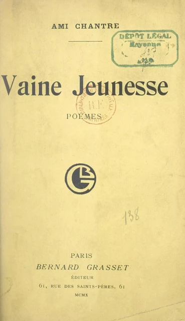 La vaine jeunesse - Ami Chantre - (Grasset) réédition numérique FeniXX