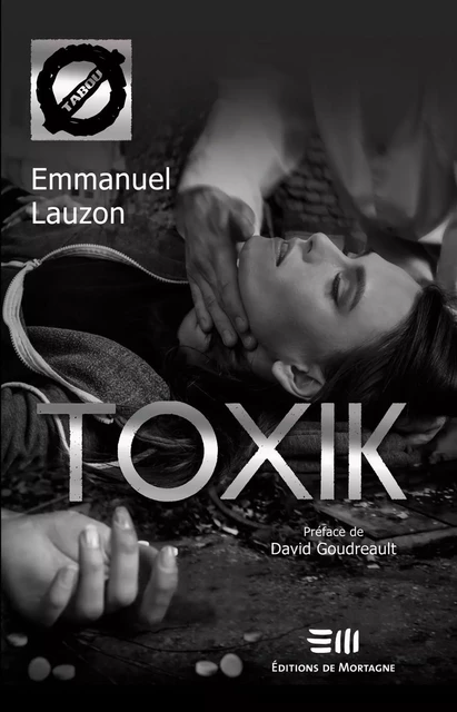 ToxiK (42) - Emmanuel Lauzon - DE MORTAGNE