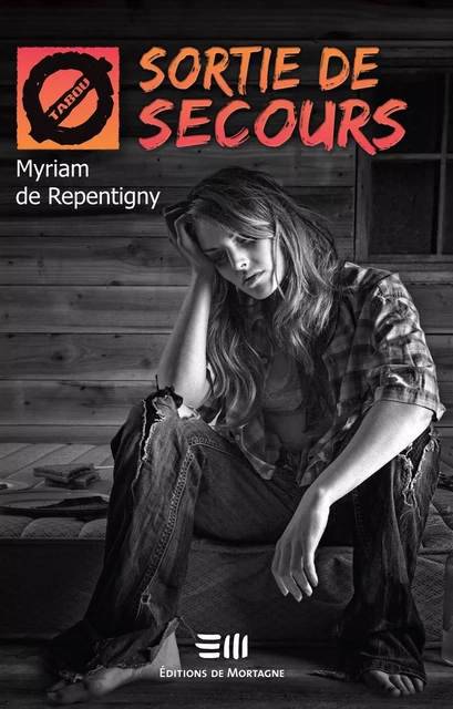 Sortie de secours (43) - Myriam de Repentigny - DE MORTAGNE