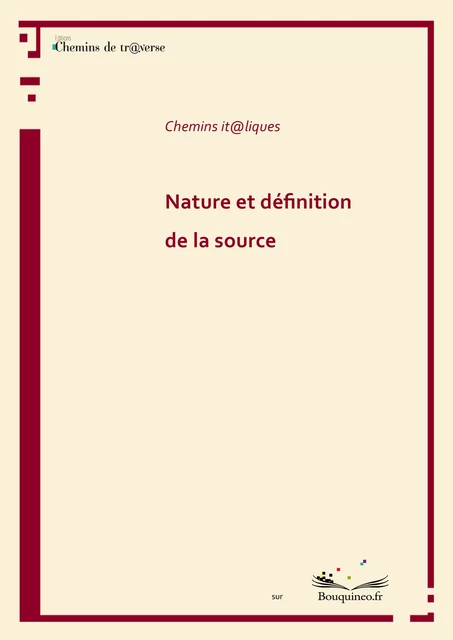 Nature et définition de la source - Marco Maulu - Chemins de tr@verse