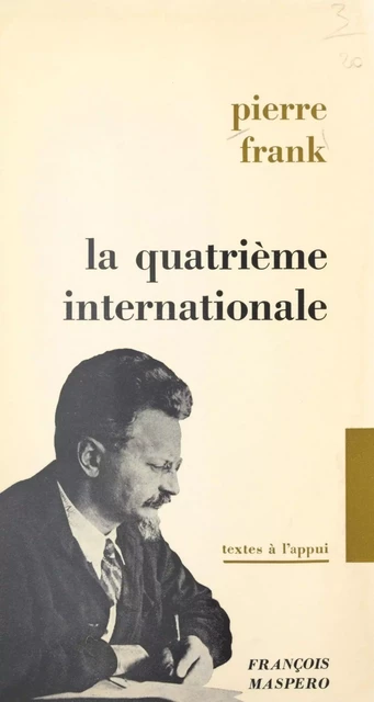 La quatrième internationale - Pierre Frank - (La Découverte) réédition numérique FeniXX