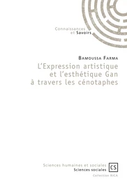 L'Expression artistique et l'esthétique Gan à travers les cénotaphes