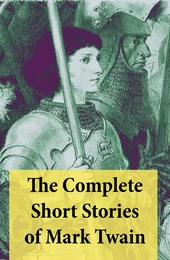 The Complete Short Stories of Mark Twain