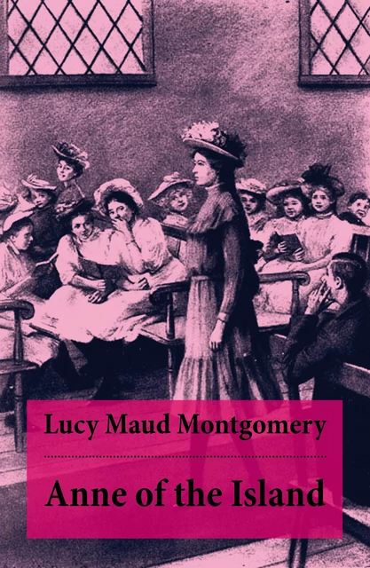 Anne of the Island - Lucy Maud Montgomery - e-artnow