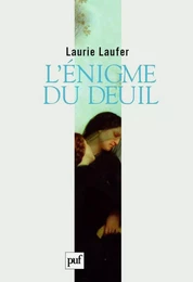 L'énigme du deuil