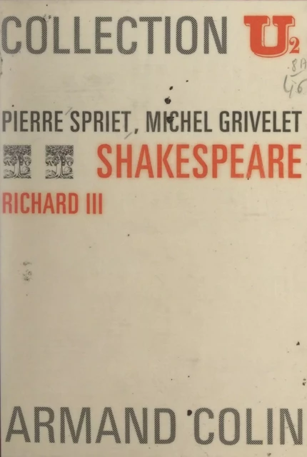 Shakespeare, "Richard III" - Pierre Spriet - Armand Colin (réédition numérique FeniXX)