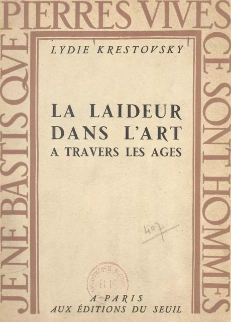 La laideur dans l'art à travers les âges - Lydie Krestovsky - Seuil (réédition numérique FeniXX)