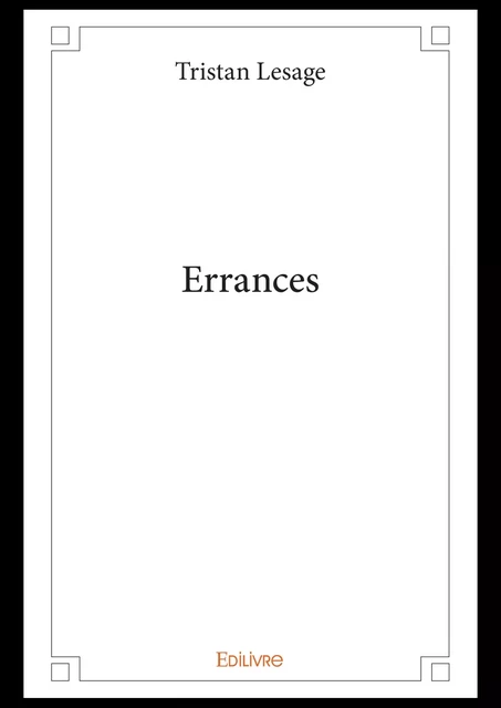 Errances - Tristan Lesage - Editions Edilivre