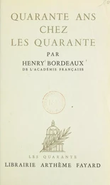 Quarante ans chez les quarante