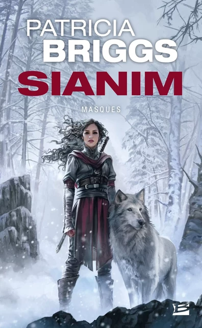 Sianim : Masques - Patricia Briggs - Bragelonne