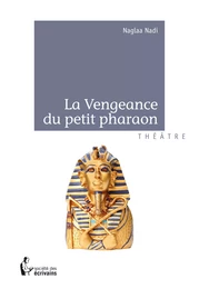 La Vengeance du petit pharaon