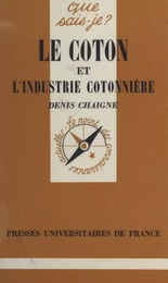 Le coton et l'industrie cotonnière