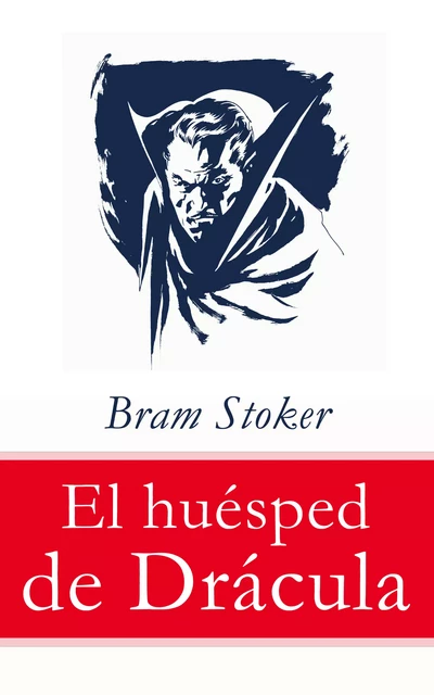 El huésped de Drácula - Bram Stoker - e-artnow