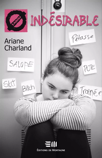 Indésirable (41) - Ariane Charland - DE MORTAGNE