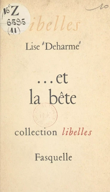 Et la bête - Lise Deharme - Grasset (réédition numérique FeniXX)