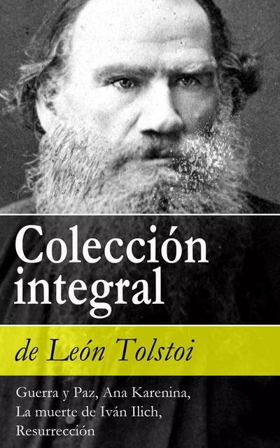 Colección integral de León Tolstoi - Léon Tolstoï - e-artnow