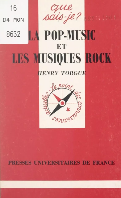 La pop-music et les musiques rock - Henry Torgue - (Presses universitaires de France) réédition numérique FeniXX