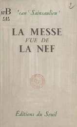 La messe vue de la nef