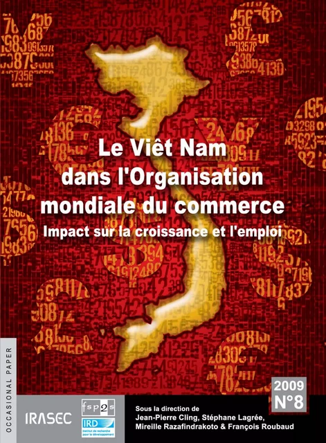 Le Viêt Nam dans l’Organisation mondiale du commerce -  - Institut de recherche sur l’Asie du Sud-Est contemporaine