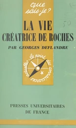 La vie, créatrice de roches