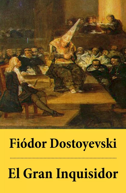 El Gran Inquisidor - Fiódor Dostoyevski - e-artnow