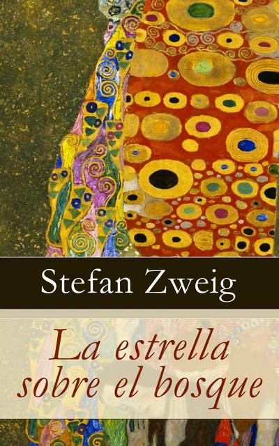 La estrella sobre el bosque - Stefan Zweig - e-artnow