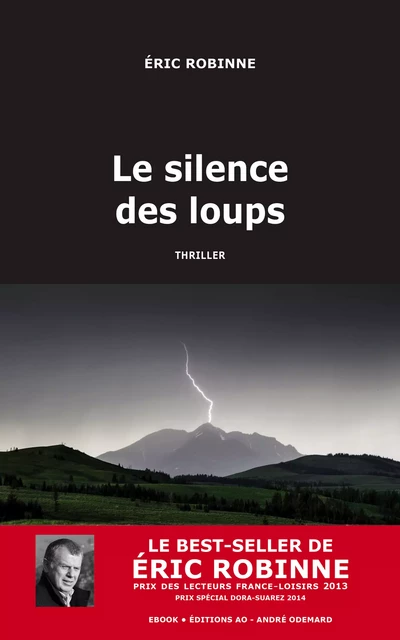 Le Silence des loups - Eric Robinne - Éditions AO