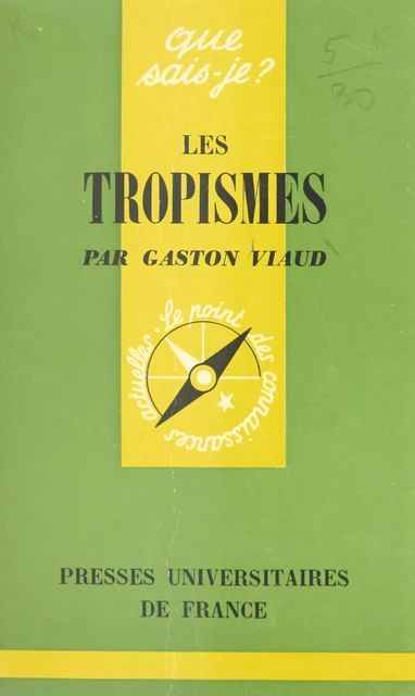 Les tropismes - Gaston Viaud - Presses universitaires de France (réédition numérique FeniXX)