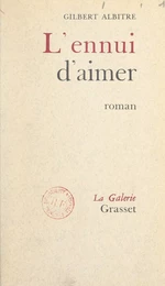 L'ennui d'aimer