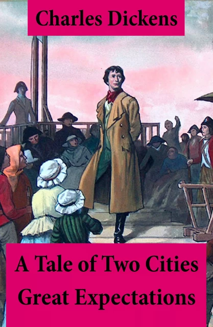 A Tale of Two Cities + Great Expectations - Charles Dickens - e-artnow