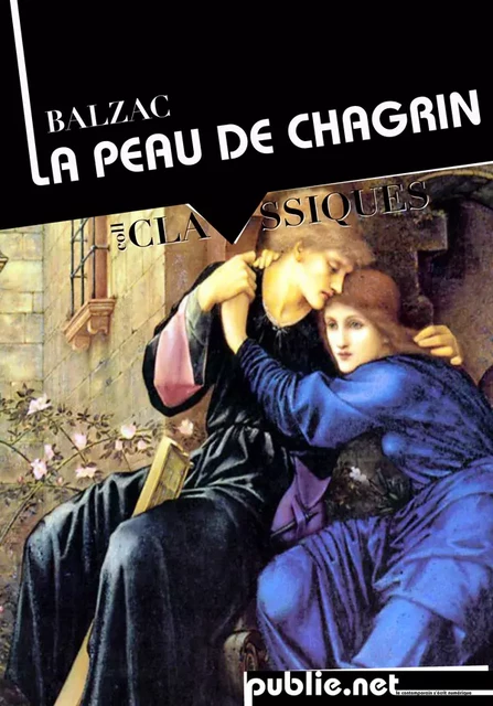 La Peau de chagrin - Honoré (de) Balzac - publie.net