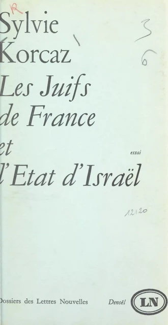 Les Juifs de France et l'État d'Israël - Sylvie Korcaz - (Denoël) réédition numérique FeniXX