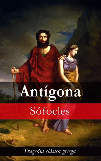 Antígona - Sófocles Sófocles - e-artnow