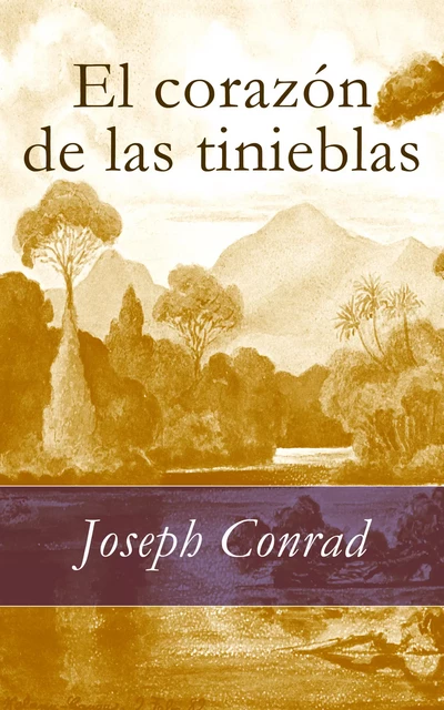 El corazón de las tinieblas - Joseph Conrad - e-artnow