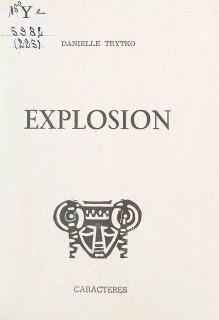 Explosion - Danielle Trytko - Caractères (réédition numérique FeniXX)