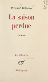 La saison perdue