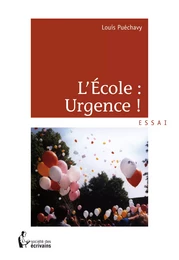 L’École : Urgence !