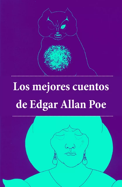 Los mejores cuentos de Edgar Allan Poe (con índice activo) - Edgar Allan Poe - e-artnow