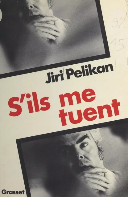 S'ils me tuent... - Jiri Pelikan - Grasset (réédition numérique FeniXX)