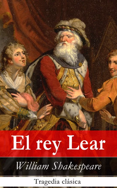 El rey Lear - William Shakespeare - e-artnow