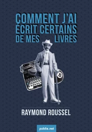 Comment j'ai écrit certains de mes livres