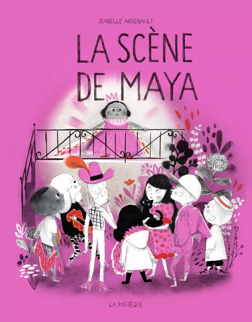 La scène de Maya - Isabelle Arsenault - La Pastèque