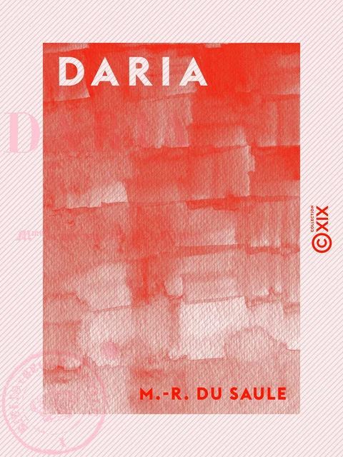 Daria - M.-R. du Saule - Collection XIX