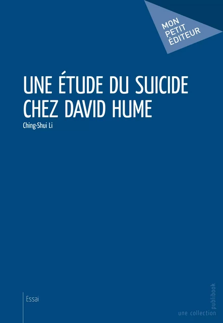 Une étude du suicide chez David Hume - Li Ching-Shui - Mon Petit Editeur