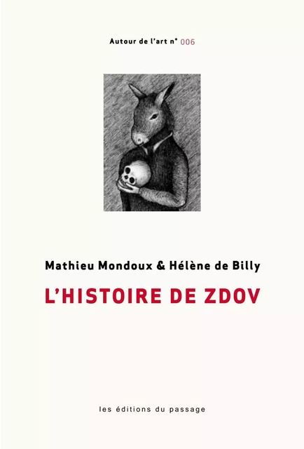 L'Histoire de Zdov -  Hélène de Billy,  Mathieu Mondoux - Du Passage