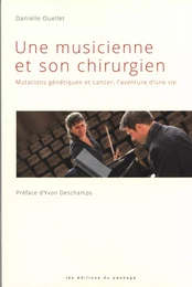 Une musicienne et son chirurgien