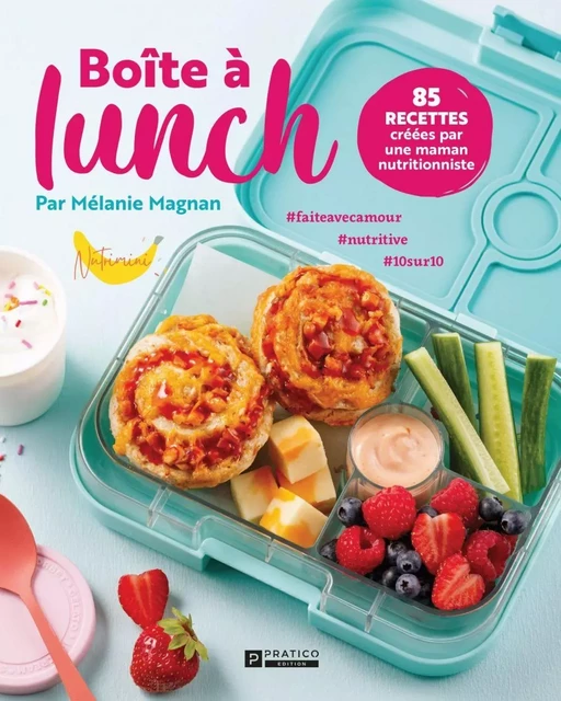 Boite à lunch - Mélanie Magnan - Pratico Édition