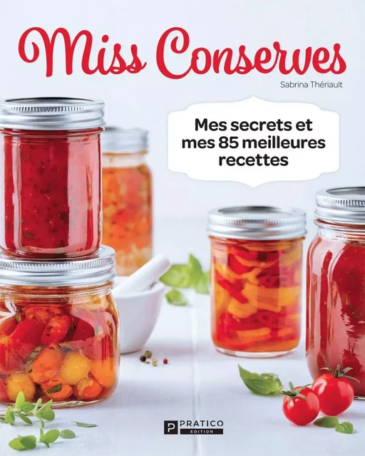 Miss Conserves - Sabrina Thériault - Pratico Édition