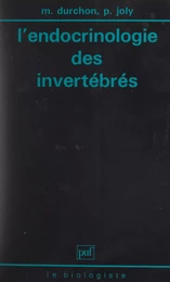 L'endocrinologie des invertébrés