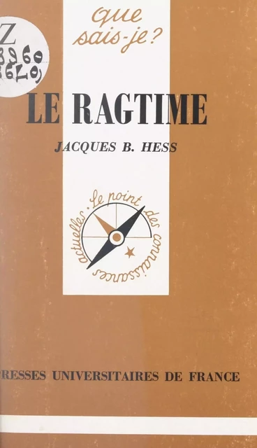 Le ragtime - Jacques B. Hess - (Presses universitaires de France) réédition numérique FeniXX